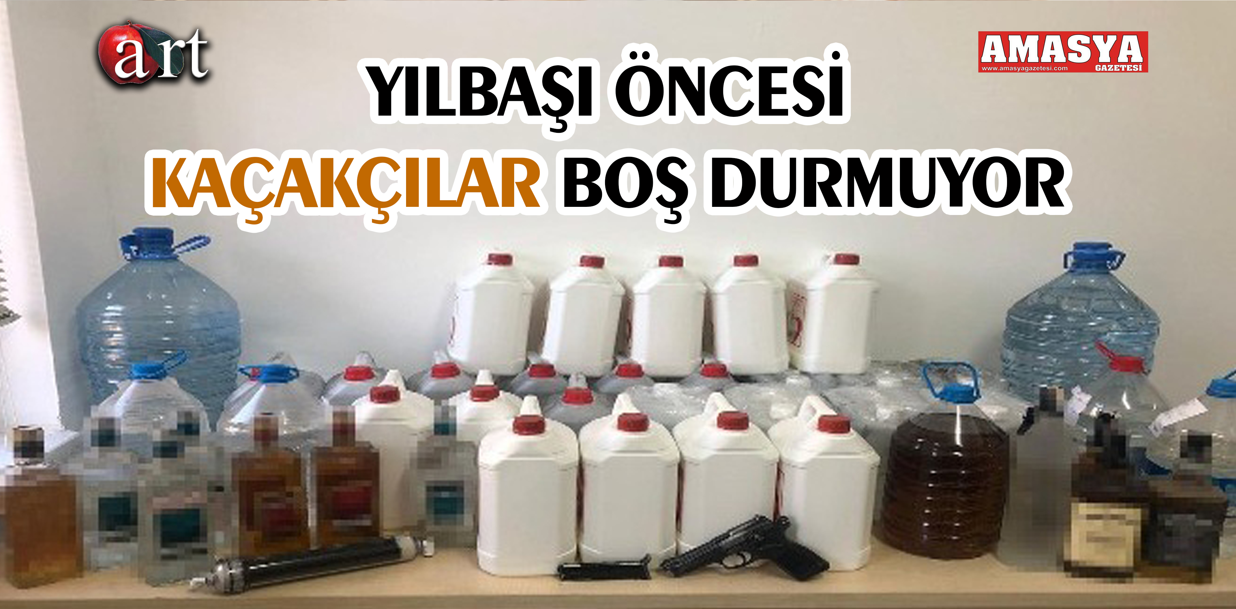 YILBAŞI ÖNCESİ KAÇAKÇILAR BOŞ DURMUYOR