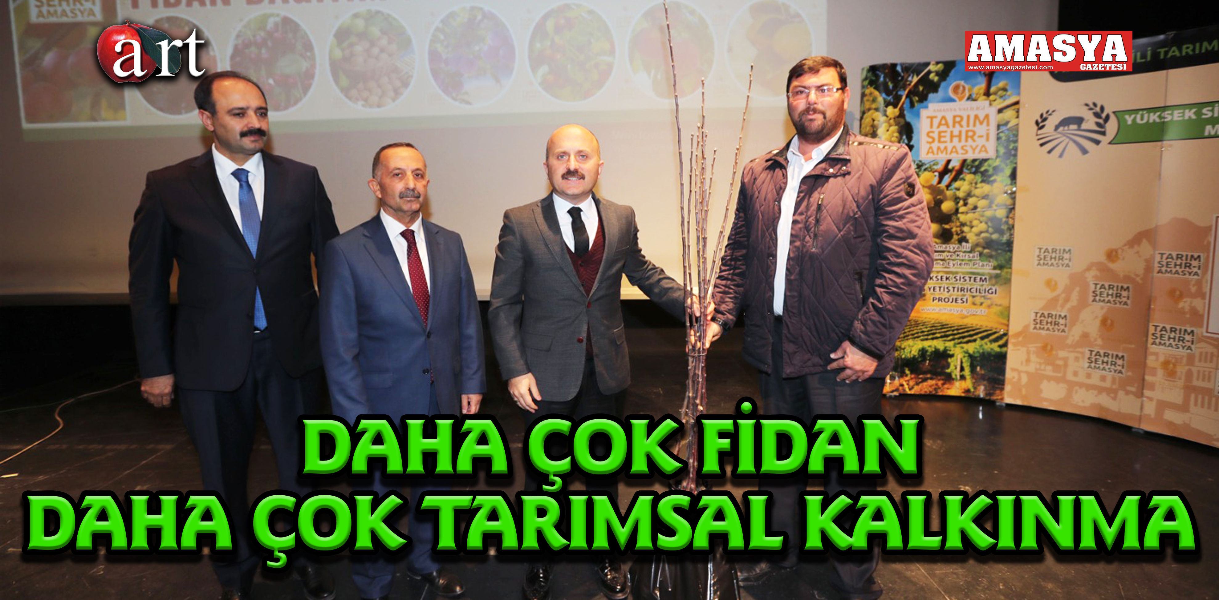 DAHA ÇOK FİDAN DAHA ÇOK TARIMSAL KALKINMA