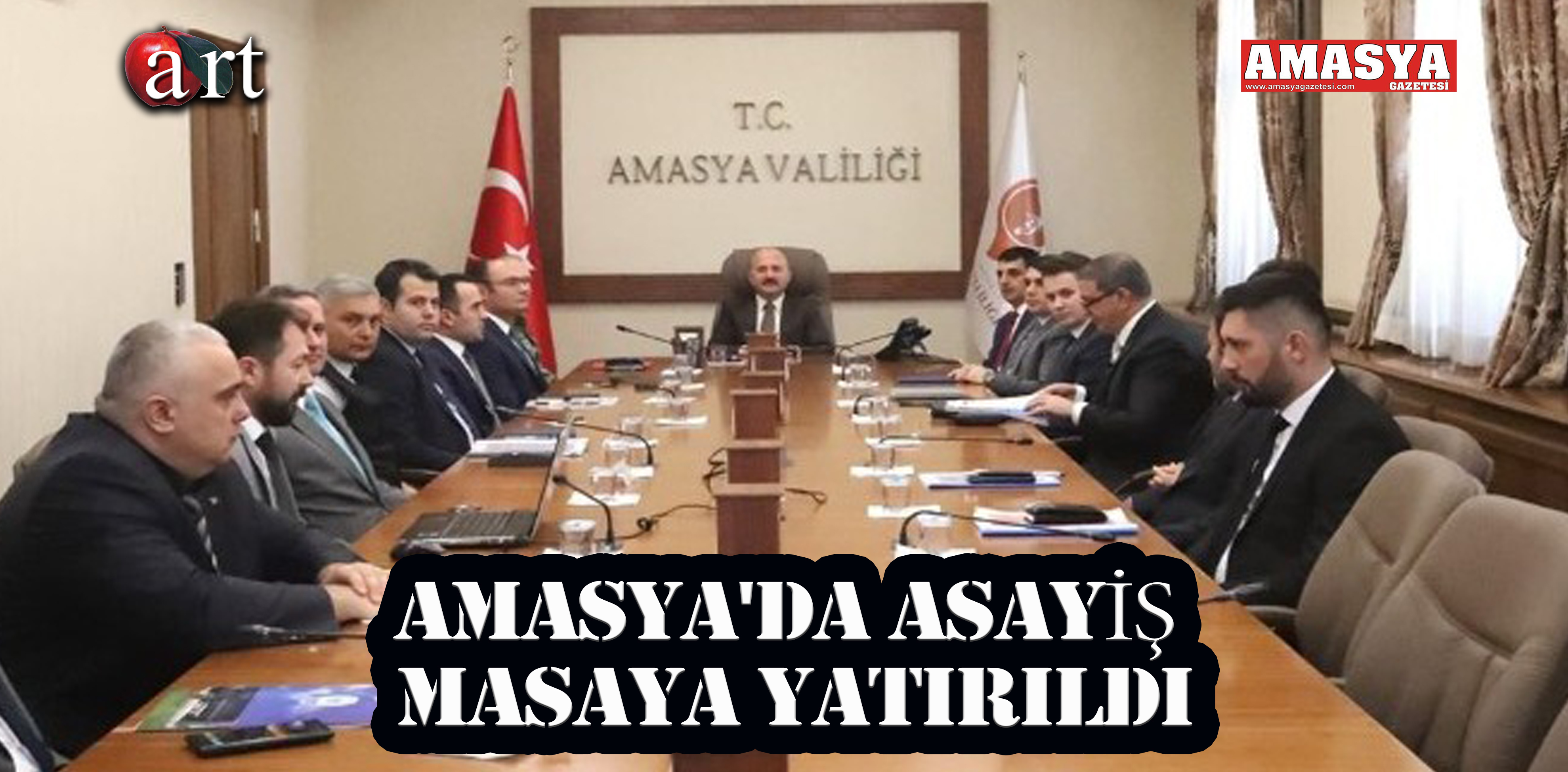 AMASYA’DA ASAYİŞ MASAYA YATIRILDI