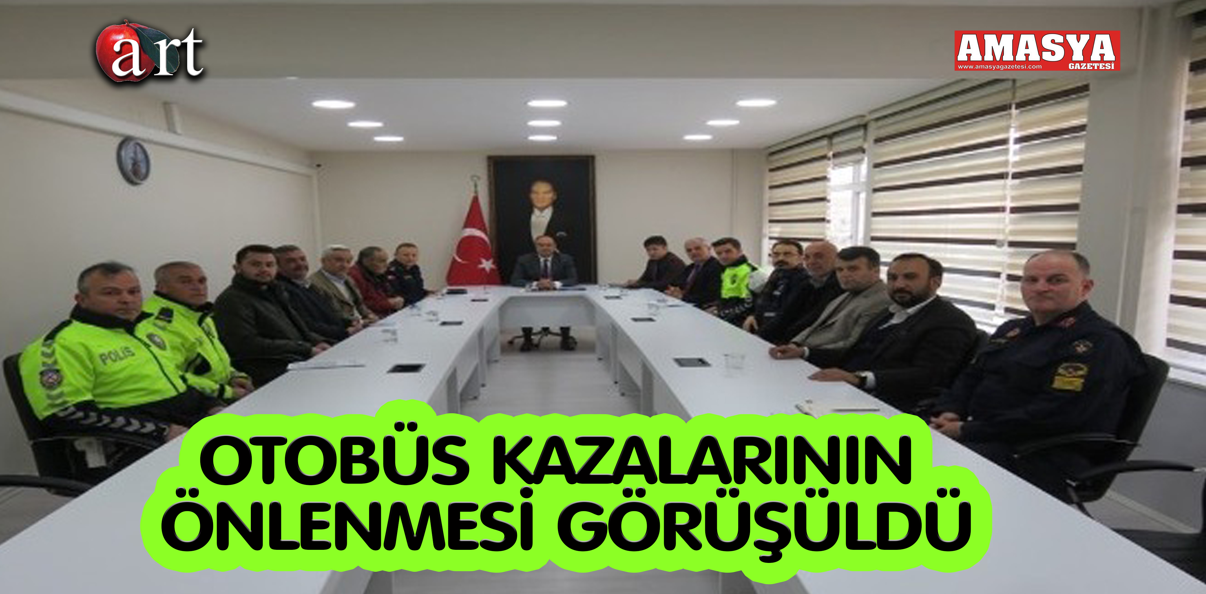 OTOBÜS KAZALARININ ÖNLENMESİ GÖRÜŞÜLDÜ